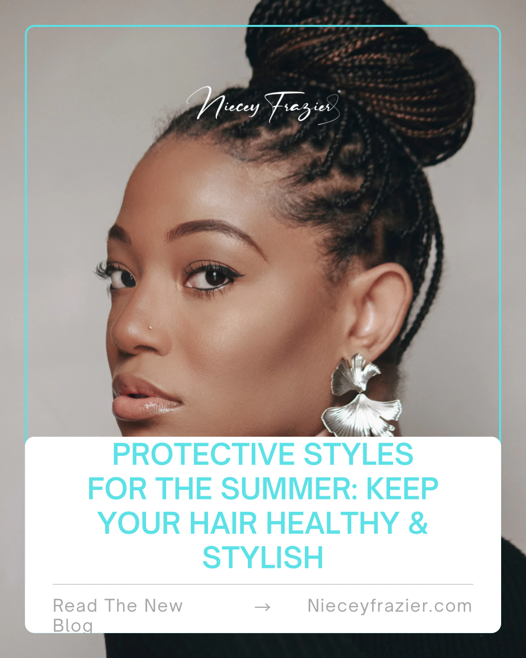 Protective Styles for the Summer: Keep Your Hair Healthy & Stylish
